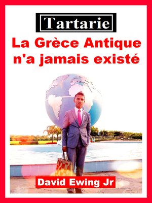 cover image of Tartarie--La Grèce Antique n'a jamais existé